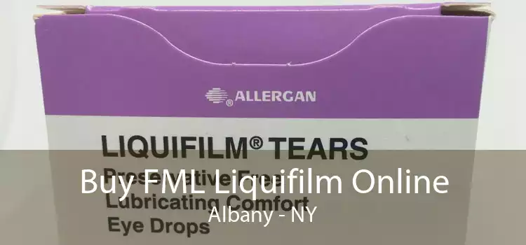 Buy FML Liquifilm Online Albany - NY
