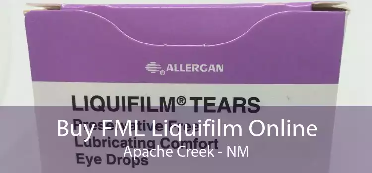 Buy FML Liquifilm Online Apache Creek - NM