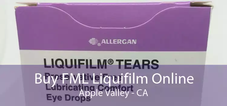 Buy FML Liquifilm Online Apple Valley - CA