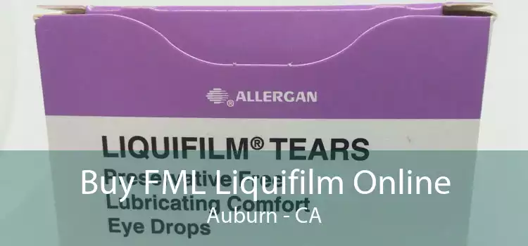 Buy FML Liquifilm Online Auburn - CA