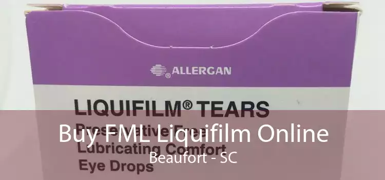 Buy FML Liquifilm Online Beaufort - SC