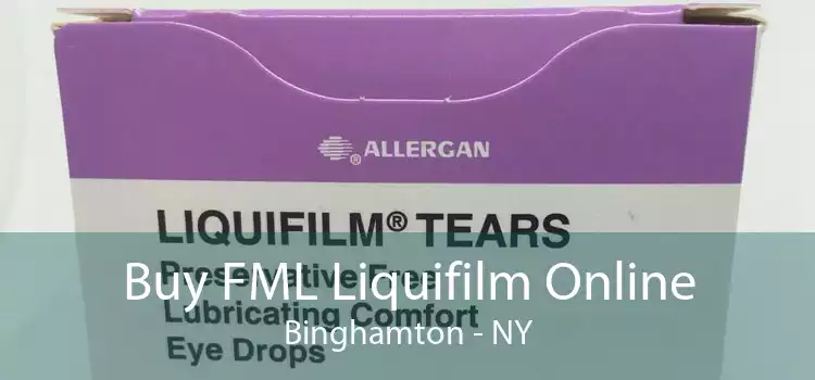 Buy FML Liquifilm Online Binghamton - NY