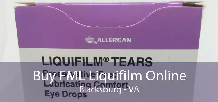Buy FML Liquifilm Online Blacksburg - VA