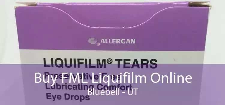 Buy FML Liquifilm Online Bluebell - UT