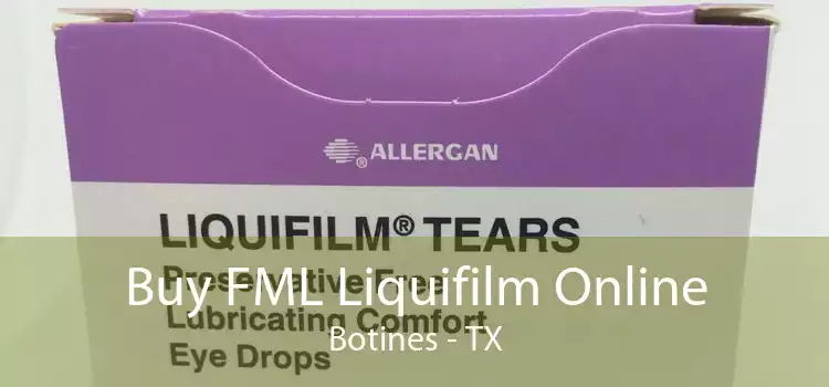 Buy FML Liquifilm Online Botines - TX