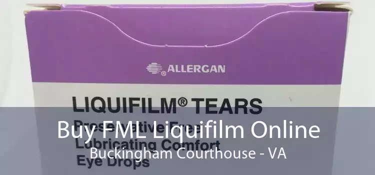 Buy FML Liquifilm Online Buckingham Courthouse - VA