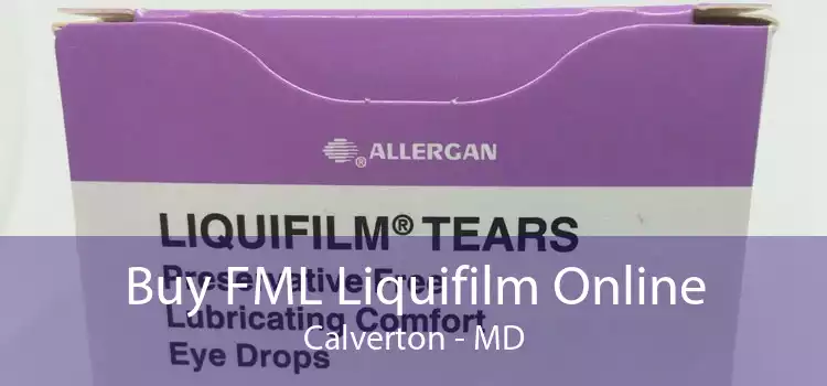 Buy FML Liquifilm Online Calverton - MD