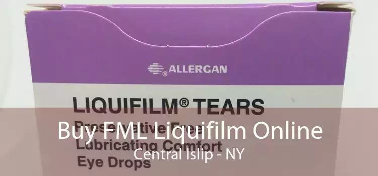 Buy FML Liquifilm Online Central Islip - NY