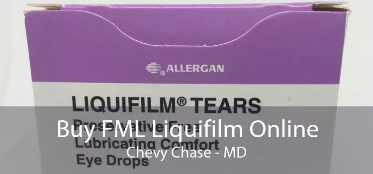 Buy FML Liquifilm Online Chevy Chase - MD