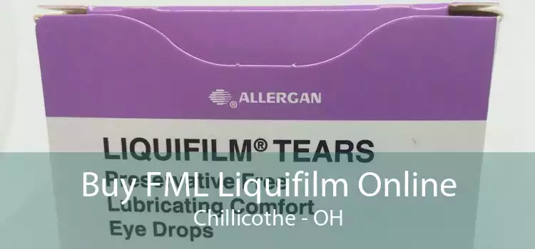 Buy FML Liquifilm Online Chillicothe - OH