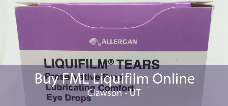 Buy FML Liquifilm Online Clawson - UT
