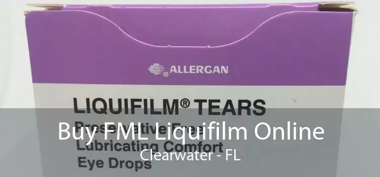Buy FML Liquifilm Online Clearwater - FL