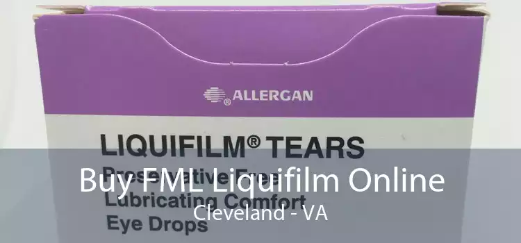Buy FML Liquifilm Online Cleveland - VA