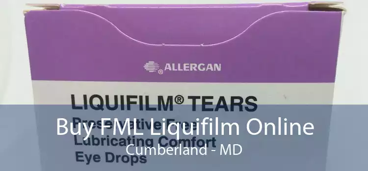 Buy FML Liquifilm Online Cumberland - MD