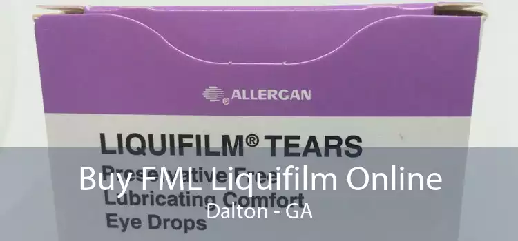 Buy FML Liquifilm Online Dalton - GA