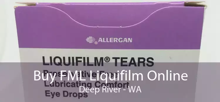 Buy FML Liquifilm Online Deep River - WA